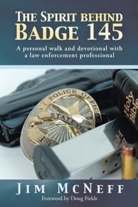 Cover image: The Spirit Behind Badge 145 9781490818467