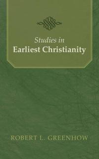 表紙画像: Studies in Earliest Christianity 9781490819129