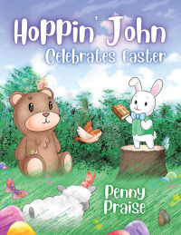 Imagen de portada: Hoppin’ John Celebrates Easter 9781490822877