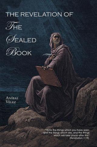 Cover image: The Revelation of the Sealed Book 9781490824178