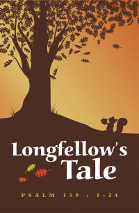 Cover image: Longfellow’s Tale 9781490834979