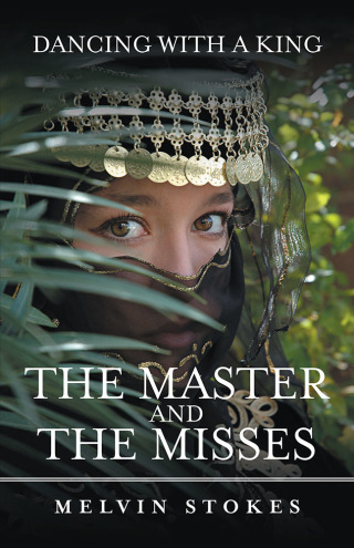 Cover image: The Master and the Misses 9781490835280