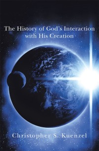 Omslagafbeelding: The History of God's Interaction with His Creation 9781490869872