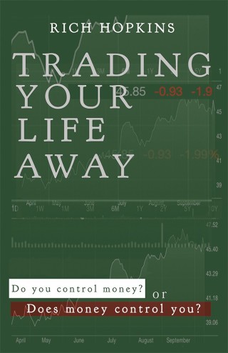 Omslagafbeelding: Trading Your Life Away 9781490878607