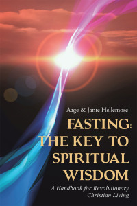 Imagen de portada: Fasting: The Key to Spiritual Wisdom 9781490889139