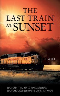 表紙画像: The Last Train at Sunset 9781491702673