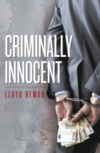 Cover image: Criminally Innocent 9781491725054