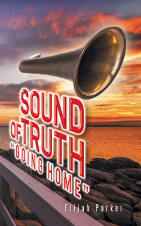 Cover image: Sound of Truth "Going Home" 9781491738443