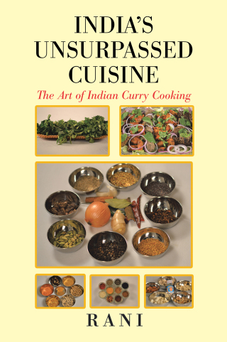 Cover image: India’s Unsurpassed Cuisine 9781491777374