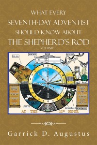 Cover image: What Every Seventh-Day Adventist Should Know About the Shepherd’S Rod 9781491783986