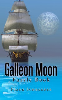 Omslagafbeelding: Galleon Moon 9781491786369