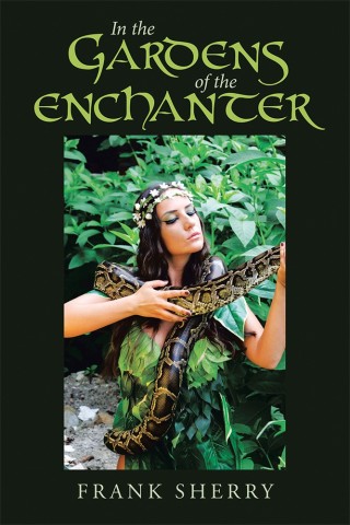 Cover image: In the Gardens of the Enchanter 9781491794494