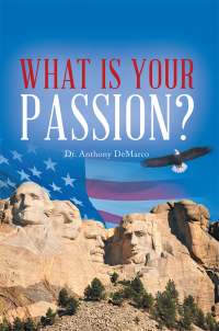 Cover image: What Is Your Passion? 9781491808153