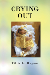 Cover image: Crying Out 9781491819814