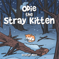 表紙画像: Odie the Stray Kitten 9781491830604