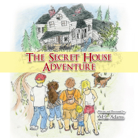 Omslagafbeelding: The Secret House Adventure 9781491867303