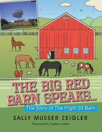 Cover image: The Big Red Barn Speaks... 9781491877029