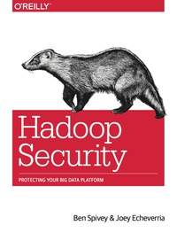 Cover image: Hadoop Security 1st edition 9781491900987