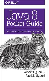 Cover image: Java 8 Pocket Guide 1st edition 9781491900864