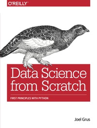 Cover image: Data Science from Scratch 1st edition 9781491901427