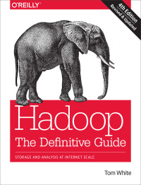 Imagen de portada: Hadoop: The Definitive Guide 4th edition 9781491901632