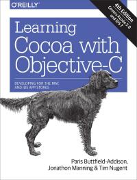 Immagine di copertina: Learning Cocoa with Objective-C 4th edition 9781491901397
