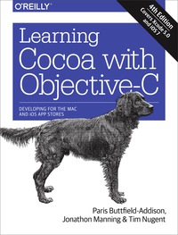 Cover image: Learning Cocoa with Objective-C 4th edition 9781491901397