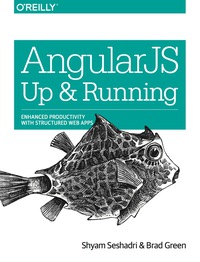 Cover image: AngularJS: Up and Running 1st edition 9781491901946