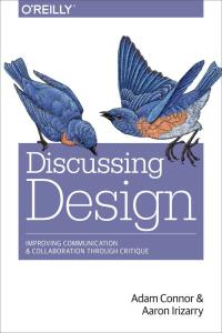 Cover image: Discussing Design 1st edition 9781491902400