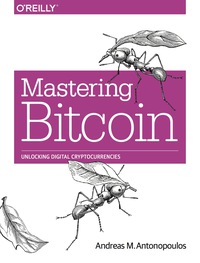 Cover image: Mastering Bitcoin 1st edition 9781449374044