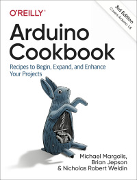 Cover image: Arduino Cookbook 3rd edition 9781491903520