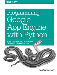 Omslagafbeelding: Programming Google App Engine with Python 1st edition 9781491900253