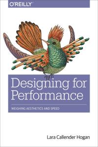 صورة الغلاف: Designing for Performance 1st edition 9781491902516