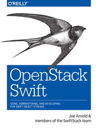 Cover image: OpenStack Swift 1st edition 9781491900826