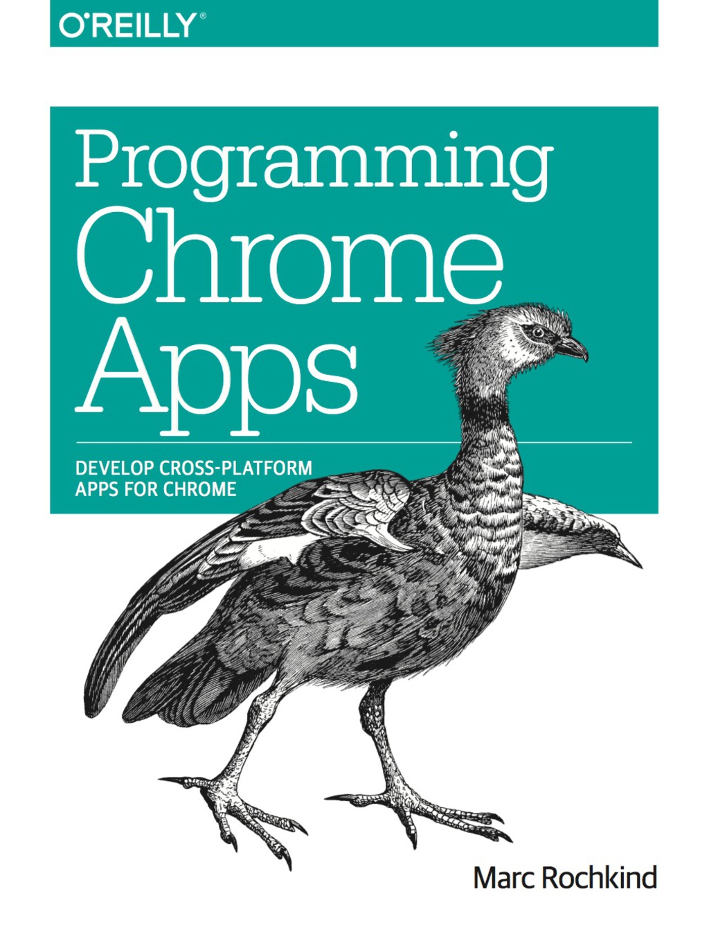 Programming Chrome Apps Develop Cross-Platform Apps for Chrome 1st Edition