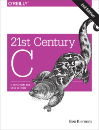 Immagine di copertina: 21st Century C 2nd edition 9781491903896