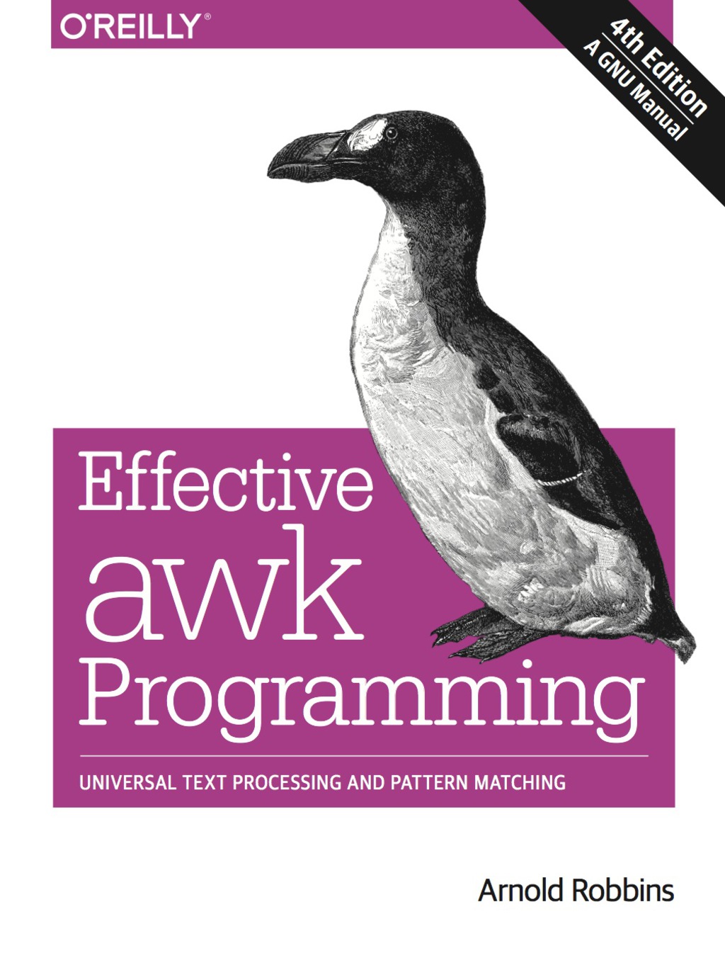 Effective awk Programming - 4th Edition (eBook)