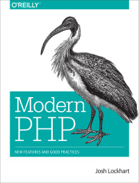 表紙画像: Modern PHP 1st edition 9781491905012