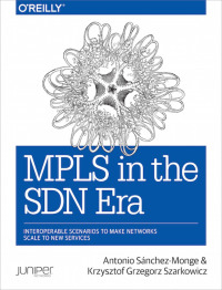 Imagen de portada: MPLS in the SDN Era 1st edition 9781491905456