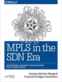 Titelbild: MPLS in the SDN Era 1st edition 9781491905456