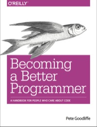 Cover image: Becoming a Better Programmer 1st edition 9781491905531