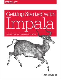 Cover image: Getting Started with Impala 1st edition 9781491905777