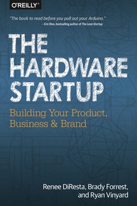 Cover image: The Hardware Startup 1st edition 9781449371036