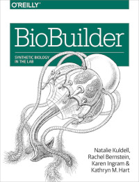 صورة الغلاف: BioBuilder 1st edition 9781491904299