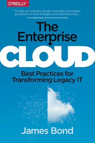 Cover image: The Enterprise Cloud 1st edition 9781491907627