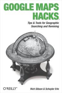 Cover image: Google Maps Hacks 1st edition 9780596101619