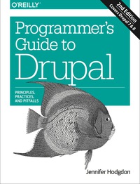Imagen de portada: Programmer's Guide to Drupal 2nd edition 9781491911464