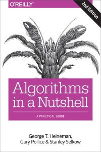 Immagine di copertina: Algorithms in a Nutshell 2nd edition 9781491948927