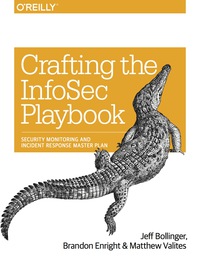 Cover image: Crafting the InfoSec Playbook 1st edition 9781491949405