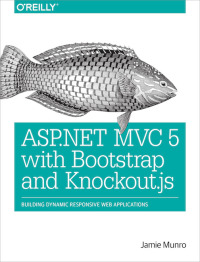 Immagine di copertina: ASP.NET MVC 5 with Bootstrap and Knockout.js 1st edition 9781491914397